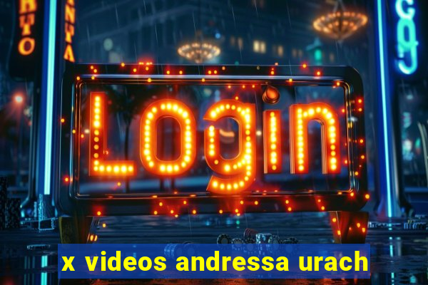 x videos andressa urach